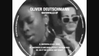 Oliver Deutschmann - Waterfalls are good