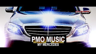 PMO Music | My Mercedes (TEASER)