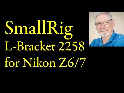 Smallrig L Bracket 2258 For Nikon Z Series Youtube