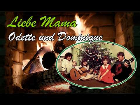 Odette und Dominique - Liebe Mama (Fireplace | Christmas Video)