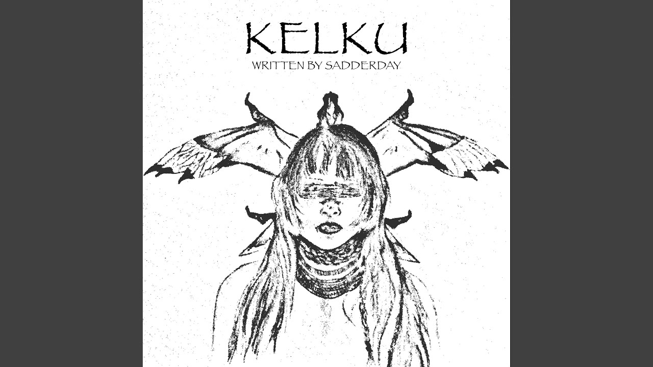 Watch Kelku on YouTube Watch Kelku on YouTube