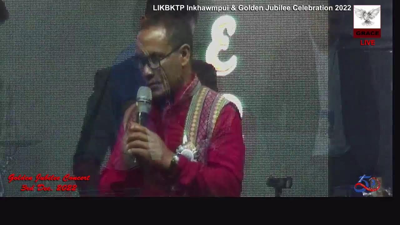 LIKBKTP Inkhawmpui & Golden Jubilee Celebration 2022