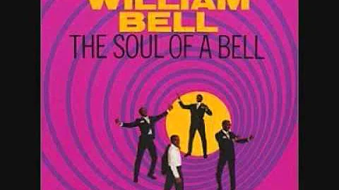 William Bell (1967) - The Soul of a Bell (Full Alb...