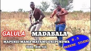 Galula madabala song mapenzi mema matamu ukipendwa 2022 mpya