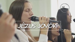 Jézus jövök | Hebron Worship