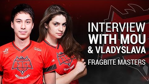 Interview with MOU and Vladyslava at  FragBite Masters [+EN SUB]