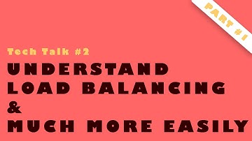 Tech Talk #2 : Casual Talk on How Large Companies Manage Huge Load on Back-End