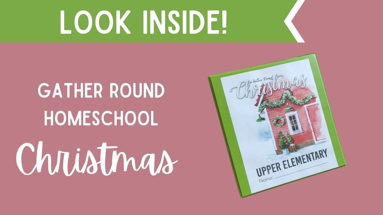 Gather Round Homeschool Christmas Unit Study Homeschool