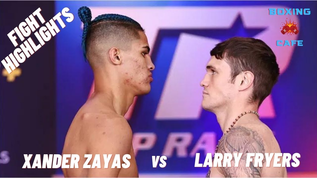 Xander Zayas vs Larry Fryers | Fight Highlights |