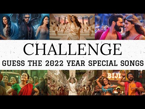 CHALLENGE  Guess the most special songs of 2022 by its tune  New Year Special 