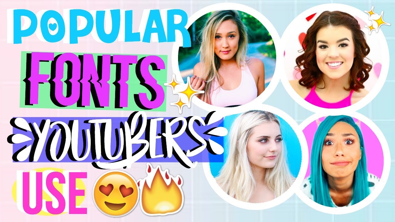 POPULAR FONTS YOUTUBERS USE LiveLoveLaugh 1199 YouTube