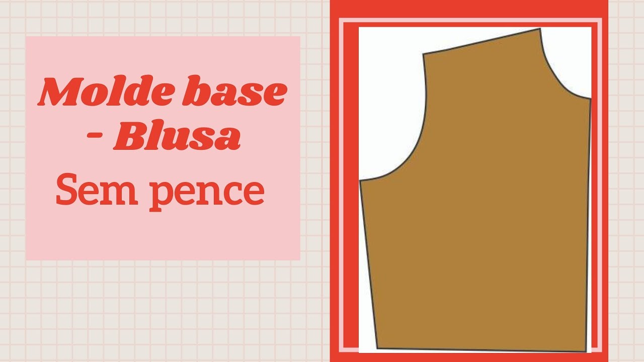 Molde base - Blusa | Sem pence
