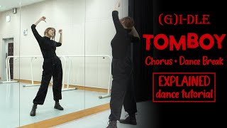 (여자)아이들((G)I-DLE) - 'TOMBOY' Dance Tutorial (chorus + dance break) | Mirrored + Explained