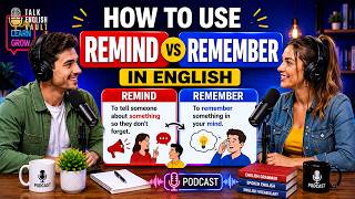 How to Use REMIND vs REMEMBER in English | English Speaking Practice Podcast