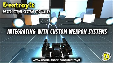 DestroyIt with Custom Weapon Systems