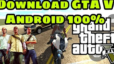 How To Download GTA 5 In Android | Download Real GTA 5 On Android 2022 | GTA 5 For Android 2022 100%