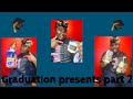Opening Graduation Gifts |Part 2| Officially TRA|