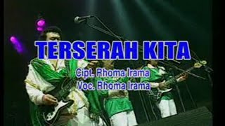 Rhoma Irama - Terserah Kita (Stereo |  )