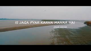 Iss Jagah Pyaar Karna Mana Haiby Junaid Asghar Tribute To Ustaad Nusrat Fateh Ali Khan New Song2020