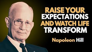 THE POWER OF HIGH STANDARDS: ATTRACT WHAT YOU DESERVE | NAPOLEON HILL | BEST MOTIVATIONAL SPEECH