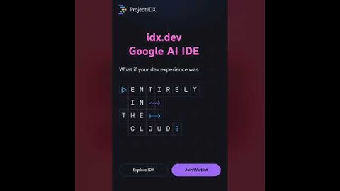 AI powered Smart IDE from Google. idx.dev