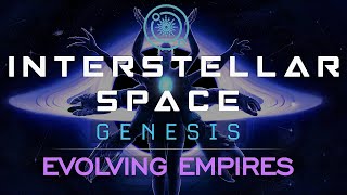 Interstellar Space: Genesis - Evolving Empires Trailer screenshot 5