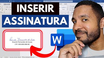 Como Inserir Assinatura no Word Facilmente