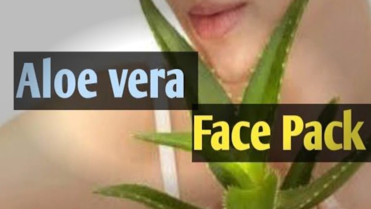Aloe vera gel for face pack How to get glowing skin Alovera ke