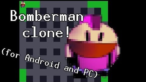 Bomberman clone - now with animated sprites!