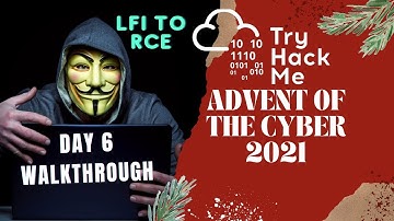 TryHackMe | Advent of Cyber - 2021 DAY 6 | (LFI to RCE)  Patch Management Is Hard