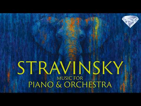 Stravinsky: Music for Piano & Orchestra