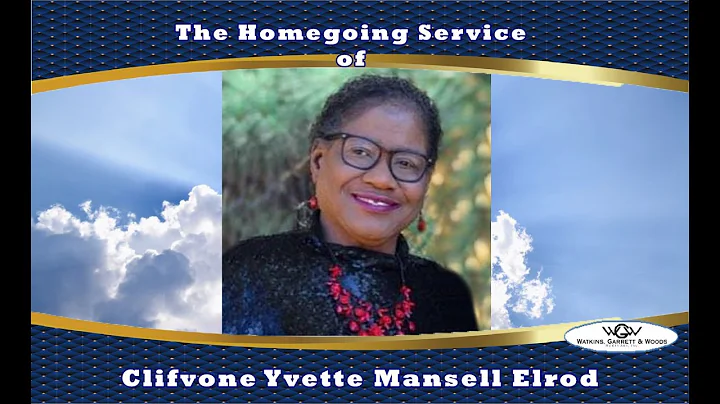 The Homegoing Service of Clifvone Yvette Mansell E...