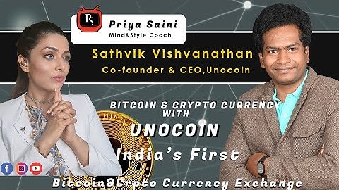 Bitcoin and Crypto Currency with Unocoin|Sathvik Vishwanath