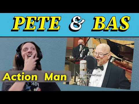 Pete & BAS - Action Man | First Time Reaction