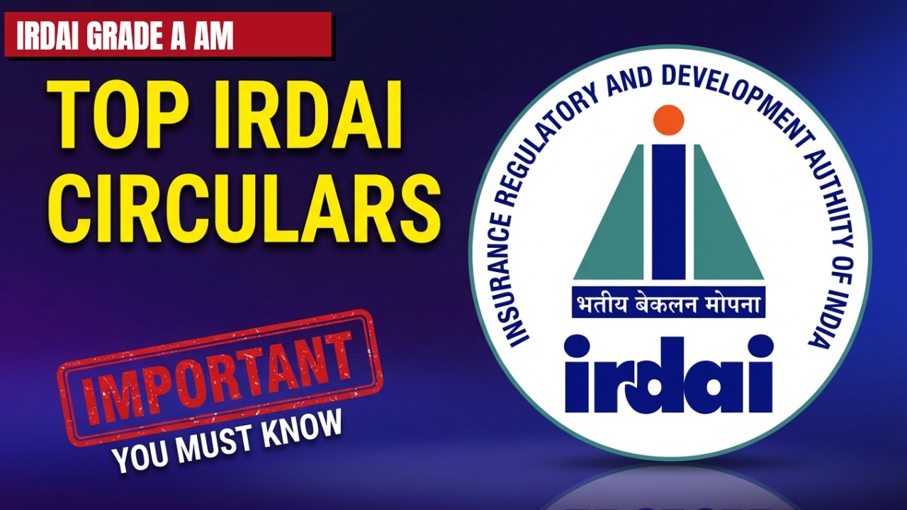 IRDAI Important Circulars & Regulations Series | Part 1 | Must Know for IRDAI Grade A 2026