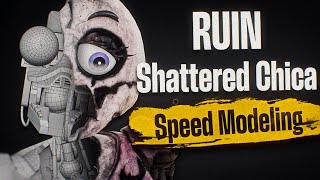 Making Ruined Glamrock Chica Security Breach model (FNAF Speed Modeling)
