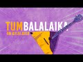 TUMBALALAIKA on Balalaika. For Balalaika. Tra-la-la-la. Урок 163