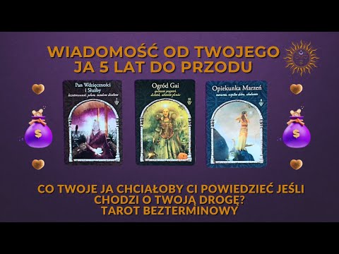 Wiadomość od Twojego Ja z perspektywy 5 lat do przodu🎁🧿WYBIERZ KARTĘ 🔮TAROT BEZTERMINOWY