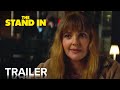 THE STAND IN | Official Trailer [HD] | Paramount Movies