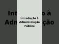 Introdução à administração pública