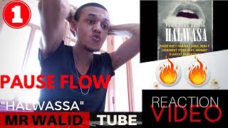 09 - Pause Flow Halfin │ #HALWASA.. هلوسة / REACTION VIDEO