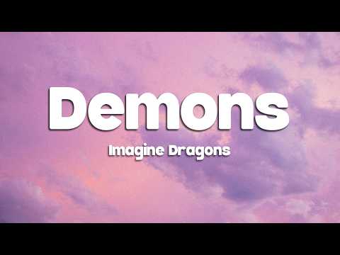 Imagine Dragons - Demons (Lyrics)
