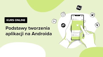 Podstawy Tworzenia Aplikacji na ANDROIDA | Wstęp do Kursu ▶strefakursow.pl◀ #android #androidstudio