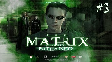 The Matrix: Path of Neo - Прохождение #3 (Ностальгия)