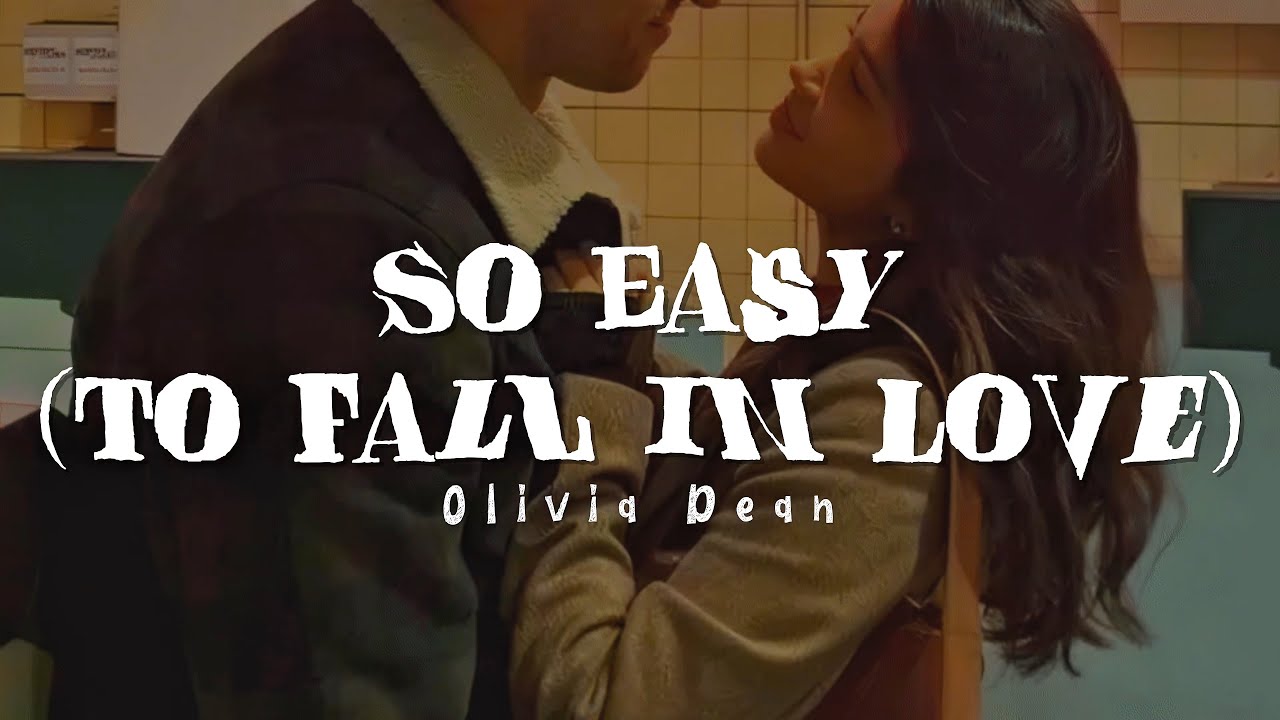 Olivia Dean - So Easy (To Fall in Love) (Lyrics)