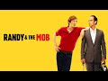 Randy And The Mob (Remastered Collector's Edition)