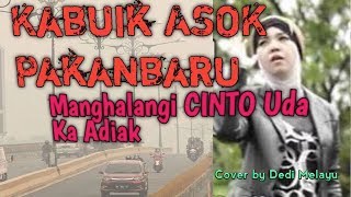 🔴 Kabuik Asok Pakanbaru - Rina Alung - Cover By Dedi Melayu