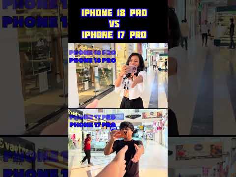 Iphone 📱 18 pro vs 17 pro #lekhasiya #reelkarofeelkaro#trendingshorts#viralshorts#shortsfeed#iphone
