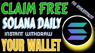 Free Solana Earning Site | No Deposit No Investment