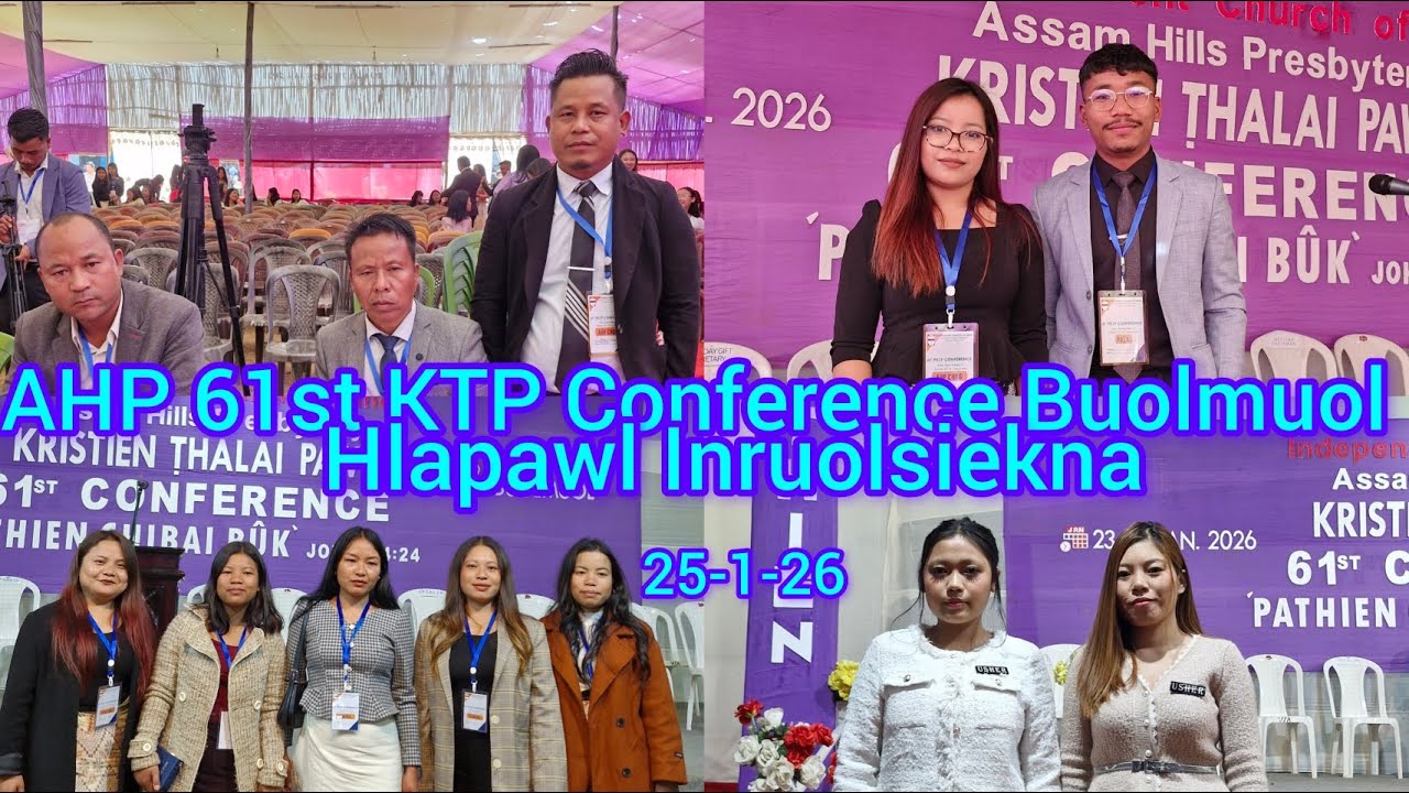AHP 61st KTP Conference Buolmuol/Hlapawl Inruolsiekna 25-1-26